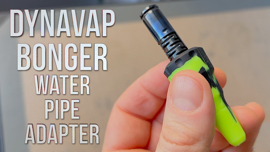 DynaVap Bonger Review Water Pipe Adapter USA