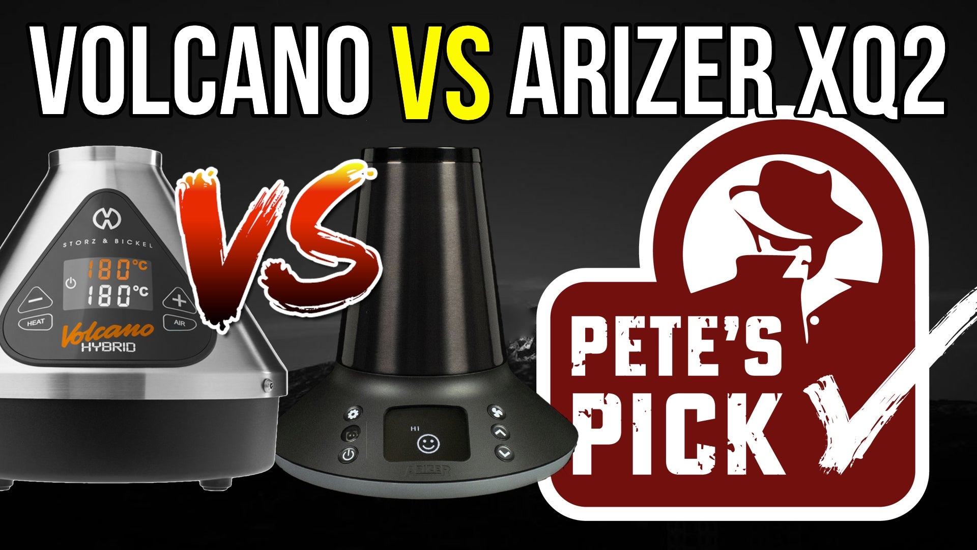 Arizer XQ2 vs Volcano Hybrid - Pete's Pick